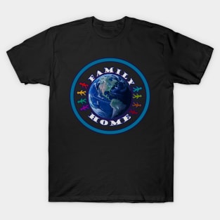 Earth Family Home T-Shirt